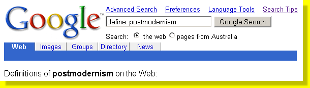 Google Search for  define: postmodernism