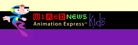 Wired News Animation Express Kids