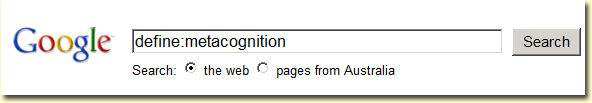 Define:metacognition